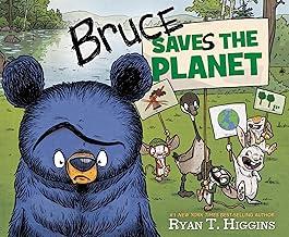 Bruce Saves the Planet book cover with grumpy Bruce the Bear and mice, goose and rabbit holding Earth Day signs.
