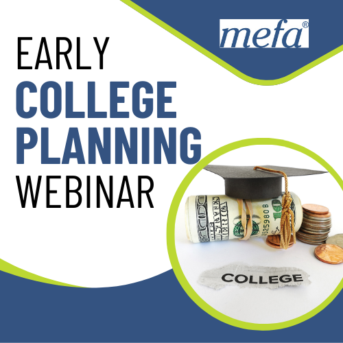 MEFA Early College Planning Webinar (money and graduation cap)